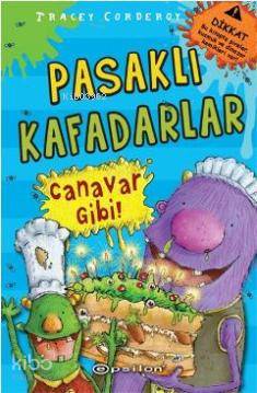 Pasaklı Kafadarlar Canavar Gibi
