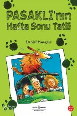 Pasaklı'nın Hafta Sonu Tatili