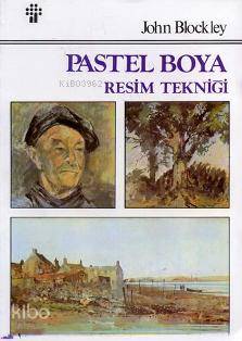 Pastel Boya Resim Tekniği