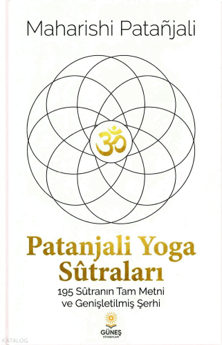 Patanjali Yoga Sûtraları | Maharishi Patañjali | Güneş Kitabevleri Yay
