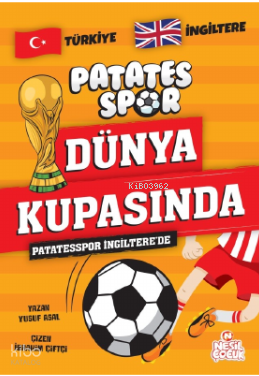 Patatesspor İngiltere’de;Patatesspor Dünya Kupasında