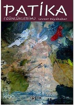 Patika; (Günlüklerim)