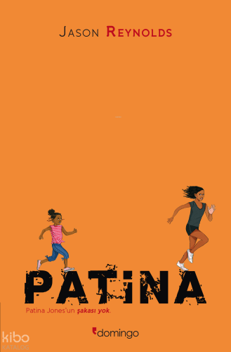 Patina ;Parkur Serisi 2 | Jason Reynolds | Domingo Yayınevi