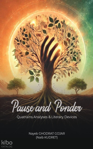 Pause and Ponder;(Quatrains Analyses - Literary Devices)