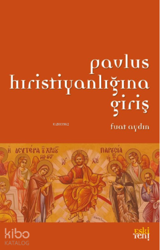 Pavlus Hıristiyanlığına Giriş
