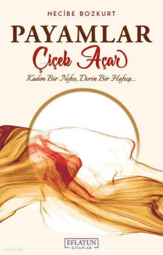 Payamlar Çiçek Açar