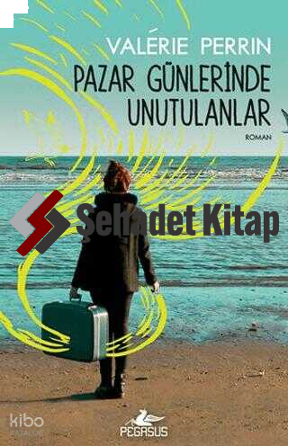 Pazar Günlerinde Unutulanlar