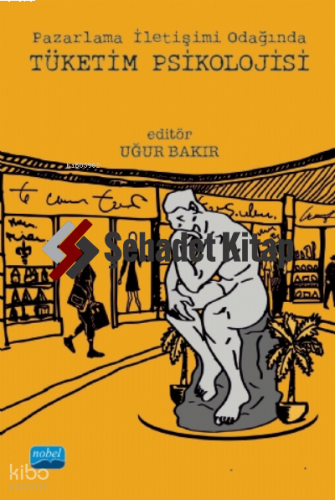 Pazarlama İletişimi Odağında Tüketim Psikoloji