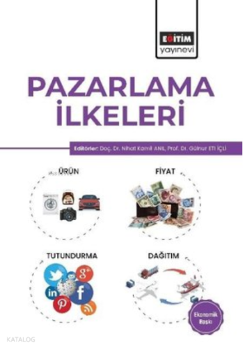 Pazarlama İlkeleri - Ekonomik Baskı