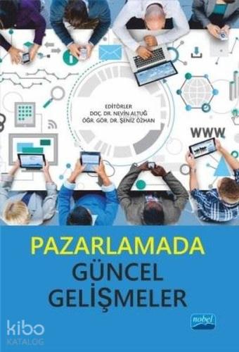 Pazarlamada Güncel Gelişmeler