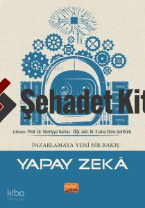 Pazarlamaya Yeni Bir Bakış - Yapay zeka