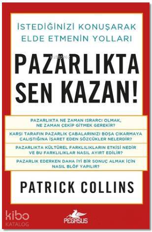 Pazarlıkta Sen Kazan! | Patrick Collins | Pegasus Yayıncılık