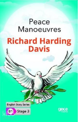 Peace Manoeuvres İngilizce Hikayeler B1 Stage3