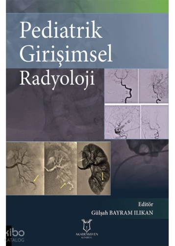 Pediatrik Girişimsel Radyoloji