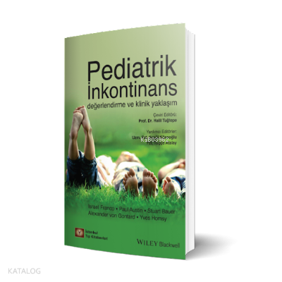 Pediatrik İnkontinans Değerlendirme ve Klinik Yaklaşım | Paul Austin |