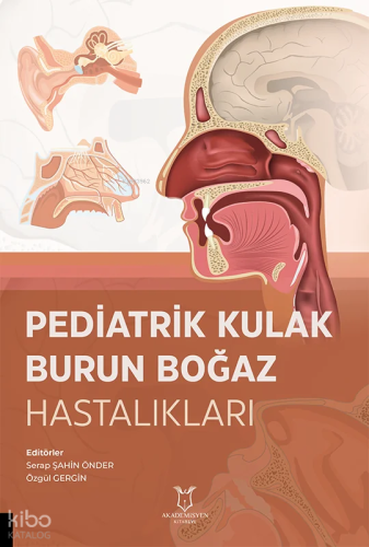 Pediatrik Kulak Burun Boğaz Hastalıkları