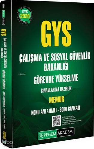 Pegem Akademi 2026 GYS Çalışma ve Sosyal Güvenlik Bakanlığı Görevde Yükselme Sınavlarına Hazırlık Memur Konu Anlatımlı Soru Bankası