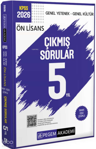 Pegem Akademi 2026 KPSS Ön Lisans Genel Yetenek Genel Kültür Tamamı Video Çözümlü Çıkmış Sorular 5 Yıl