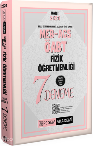 Pegem Akademi 2026 MEB AGS ÖABT Fizik Öğretmenliği Tamamı Çözümlü 7 Deneme