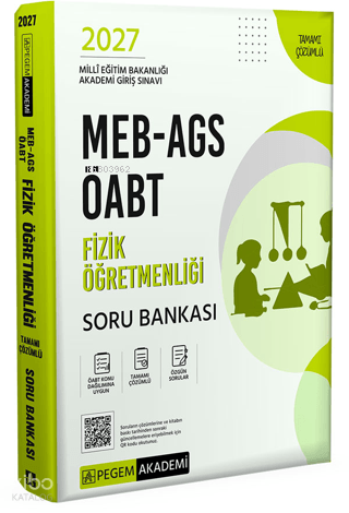 Pegem Akademi 2027 MEB AGS ÖABT Fizik Öğretmenliği Tamamı Çözümlü Soru