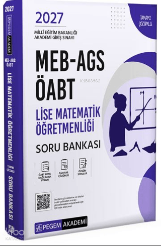 Pegem Akademi 2027 MEB AGS ÖABT Lise Matematik Öğretmenliği Tamamı Çöz