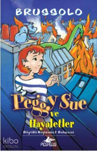 Peggy Sue ve Hayaletler - 4; Büyülü Hayvanat Bahçesi