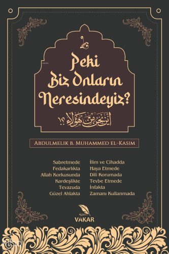 Peki Biz Onların Neresindeyiz?