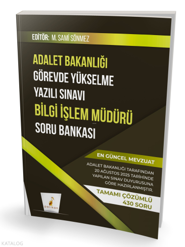 Pelikan GYS Adalet Bakanlığı Görevde Yükselme Yazılı Sınavı Bilgi İşlem Müdürü Soru Bankası