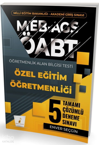 Pelikan MEB-AGS ÖABT Özel Eğitim Öğretmenliği Tamamı Çözümlü 5 Deneme 