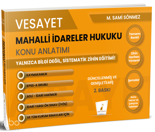 Pelikan Vesayet Mahalli İdareler Hukuku Konu Anlatımı | M. Sami Sönmez