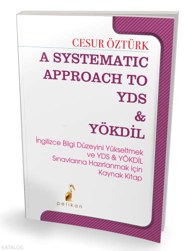 Pelikan Yayınevi A Systematic Approach to YDS & YÖKDİL