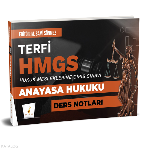 Pelikan Yayınevi Terfi HMGS Anayasa Hukuku Ders Notları | M. Sami Sönm