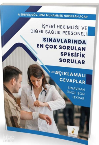 Pelikan Yayınları İşyeri Hekimliği ve Diğer Sağlık Personeli Sınavları