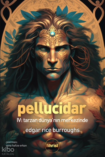 Pellucidar; IV Tarzan Dünya’nın Merkezinde