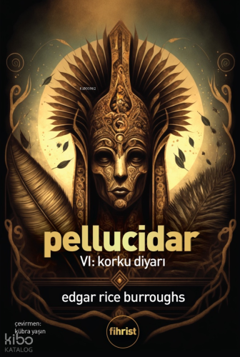 Pellucidar;VI: Korku Diyarı