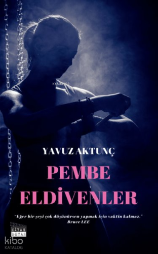 Pembe Eldivenler