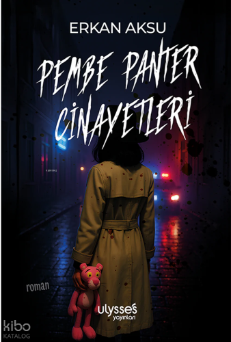 Pembe Panter Cinayetleri | Erkan Aksu | Ulysses Yayınları