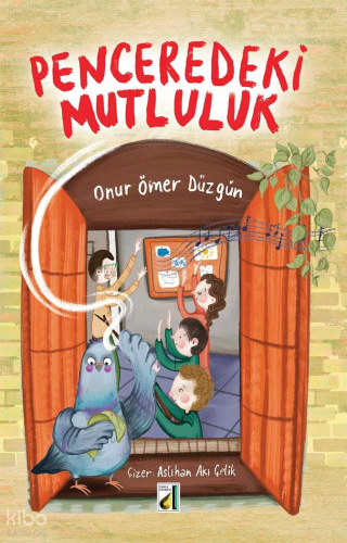 Penceredeki Mutluluk | Onur Ömer Düzgün | Damla Yayınevi