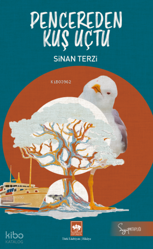 Pencereden Kuş uçtu