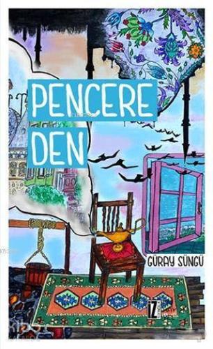 Pencereden | Güray Süngü | İz Yayıncılık