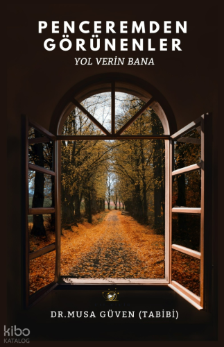 Penceremden Görülenler;Yol Verin Bana