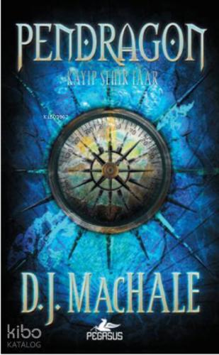 Pendragon 2 - Kayıp Şehir Faar