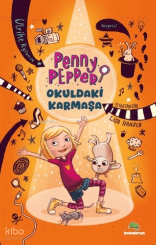 Penny Pepper ;Okuldaki Karmaşa