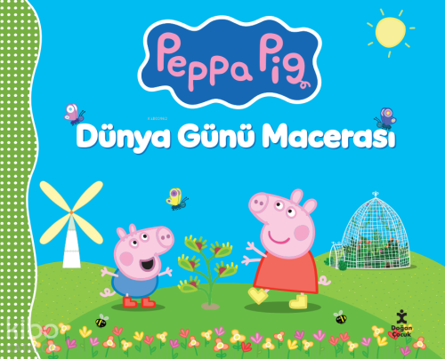 Peppa Pig - Dünya Günü Macerası | Kolektif | Doğan Çocuk