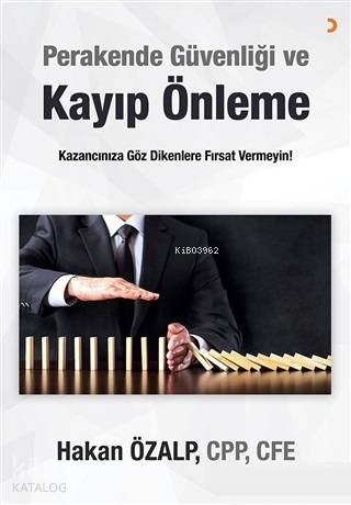 Perakende Güvenliği ve Kayıp Önleme Kazancınıza Göz Dikenlere Fırsat Vermeyin