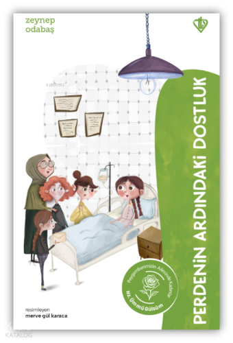 Perdenin Ardındaki Dostluk Hz. Ümmü Gülsüm