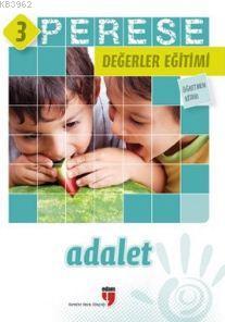 Perese Değerler Eğitimi Öğretmen Kitabı - Adalet - 3
