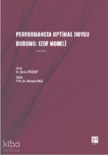 Performansta Optimal Duygu Durumu: Izof Modeli