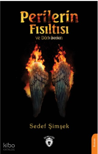 Perilerin Fısıltısı ve Dört Beden