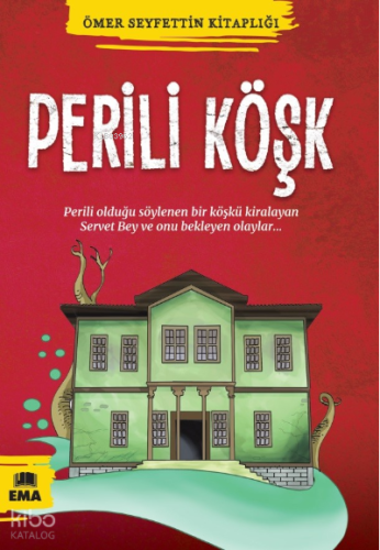 Perili Köşk | Ömer Seyfettin | Ema Kitap